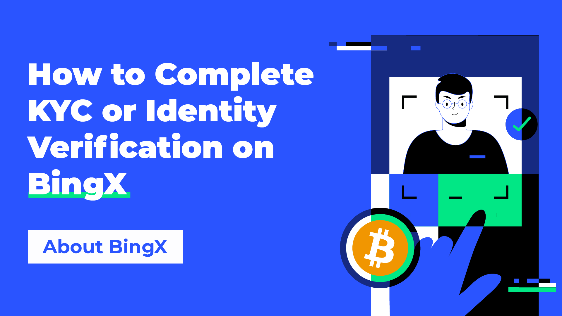 آموزش تکمیل KYC یا تأیید هویت صرافی BingX